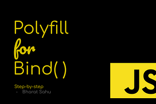 Polyfill for bind(), Step-by-step