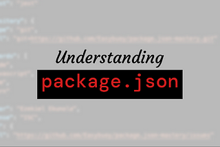 Understanding package.json