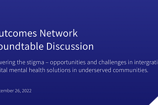 Outcomes Network Roundtable Discussion