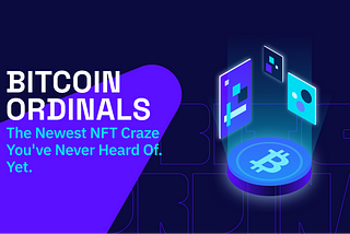 Bitcoin Ordinals Explained for Beginners