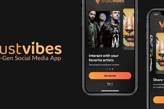TrustVibes, the First Creator-Centric Social Media App, Going Live in August