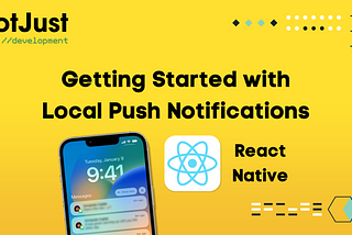 Getting Started with React Native Local Push Notifications in React Native
