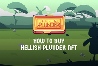 How to buy Hellish Plunder NFT?