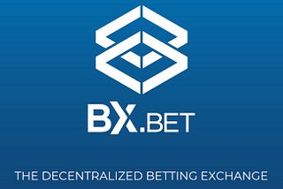 BX.BET: The Decentralized Betting Exchange