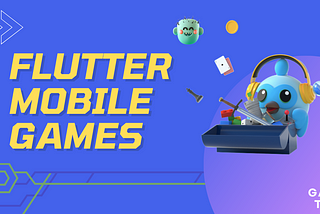 Exploring the Scopes and Possibilities of Flutter Mobile Game Development