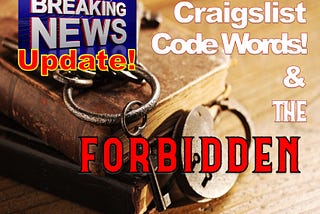 News Flash! Updated News Craigslist ads and a new hidden word meaning!