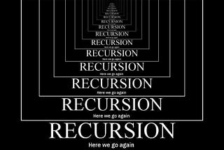 What is recursion