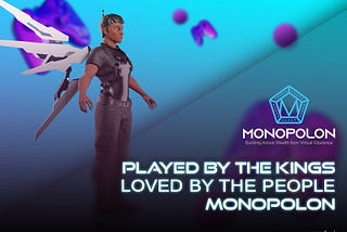Played by the kings, loved by the people: Monopolon