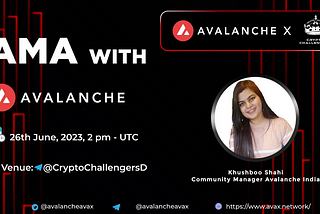 Avalanche x Crypto Challengers AMA Recap