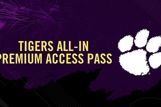 Clemson Fans: Get Closer to the Action with the Tigers All-In Access Pass