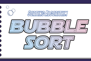 Java 8 | Sorting Algorithm — Bubble Sort