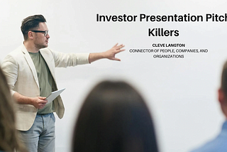 Investor Presentation Pitch Killers - Cleve Langton