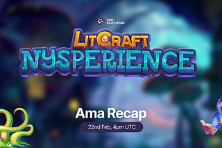 AMA Recap: LitCraft