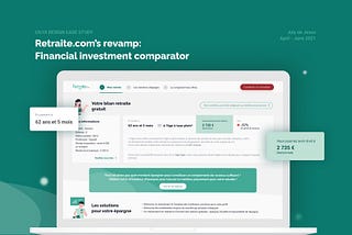 UX/UI Design Case Study: Retraite.com’s revamp, a financial investment comparator 🔍