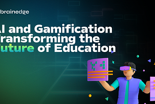 The intersection of AI, gamification, and education — how might this combination reshape the…