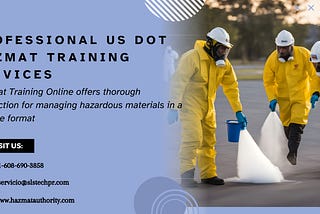 Mastering Safety: The Importance of DOT Hazmat Training Certification