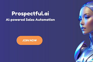 Revolutionizing Sales: Prospectful.ai Unveils a Bold New Website! 🎉