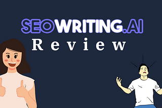 SEOWriting.ai Review (Advantages and Disadvantages) | Sayed Siam