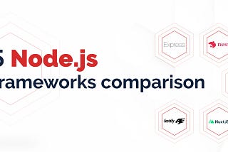 Express.js vs Loopback vs Fastify: A Comprehensive Comparison of Node.js Frameworks