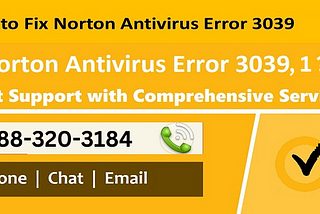 How to troubleshoot Norton Security Error 3039 1 ?
