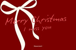 Merry Christmas, I Miss You — Prologue