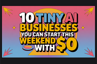 tiny ai businesses to start