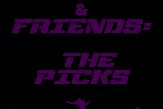 Football & Friends: The Picks (NFC/AFC Championship Games)