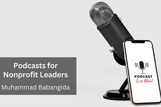 Podcasts for Nonprofit Leaders