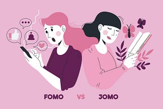 FOMO vs JOMO