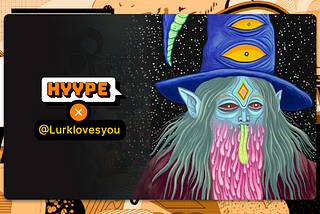 Hyype Write Way Artist Spotlight: LurkLovesYou