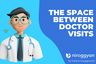 The space between doctor visits