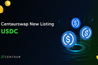 USDC is coming to Centaur Swap