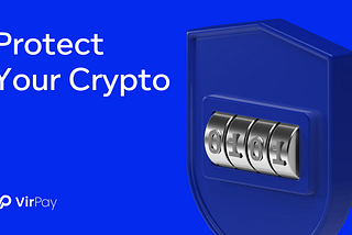 Protect Your Crypto 🔐
