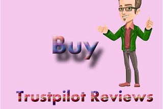 Buy Trustpilot Reviews