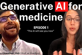 Ep 1. The AI will see you now | Prof. Akshay Chaudhari
