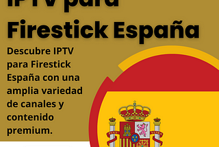 IPTV para Firestick España