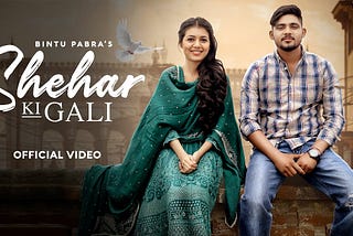 Shehar ki Gali Song Lyrics in English/Hindi — Bintu Pabra, KP Kundu, Nikita Bagri | New Haryanvi Songs Haryanvi 2021