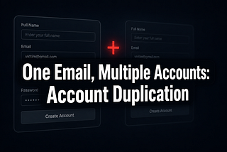 One Email, Multiple Accounts: Account Duplication