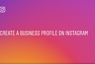 How do I set up a business profile on Instagram?