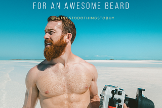 5 Must-Have Products for an Awesome Beard