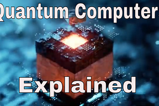 Quantum computer explained / quantum computing explained / #quantumcomputer…