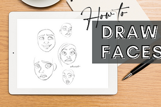 Drawing Facial Expressions | Art Classes Online