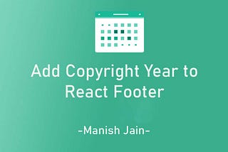 How To Auto Update Current Year On Footer In React JS