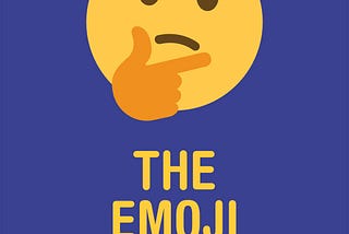 The emoji story — from 😥 to 😁