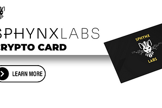Unleashing the Future of Crypto Spending with SPay Crypto Debit Cards from Sphynx Labs