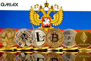 Qmiax Highlights New Regulations for Russian Exchanges as Cryptocurrency Trading Sees Breakthrough