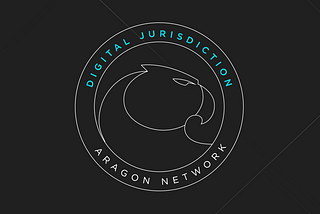 Aragon Network - On a path towards a digital jurisdiction