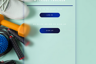 home page of my workout-tracker app where you can log in or sign up