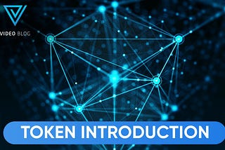 Token Introduction (Video Blog Coin)