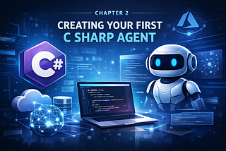 Creating Your First C Sharp Agent